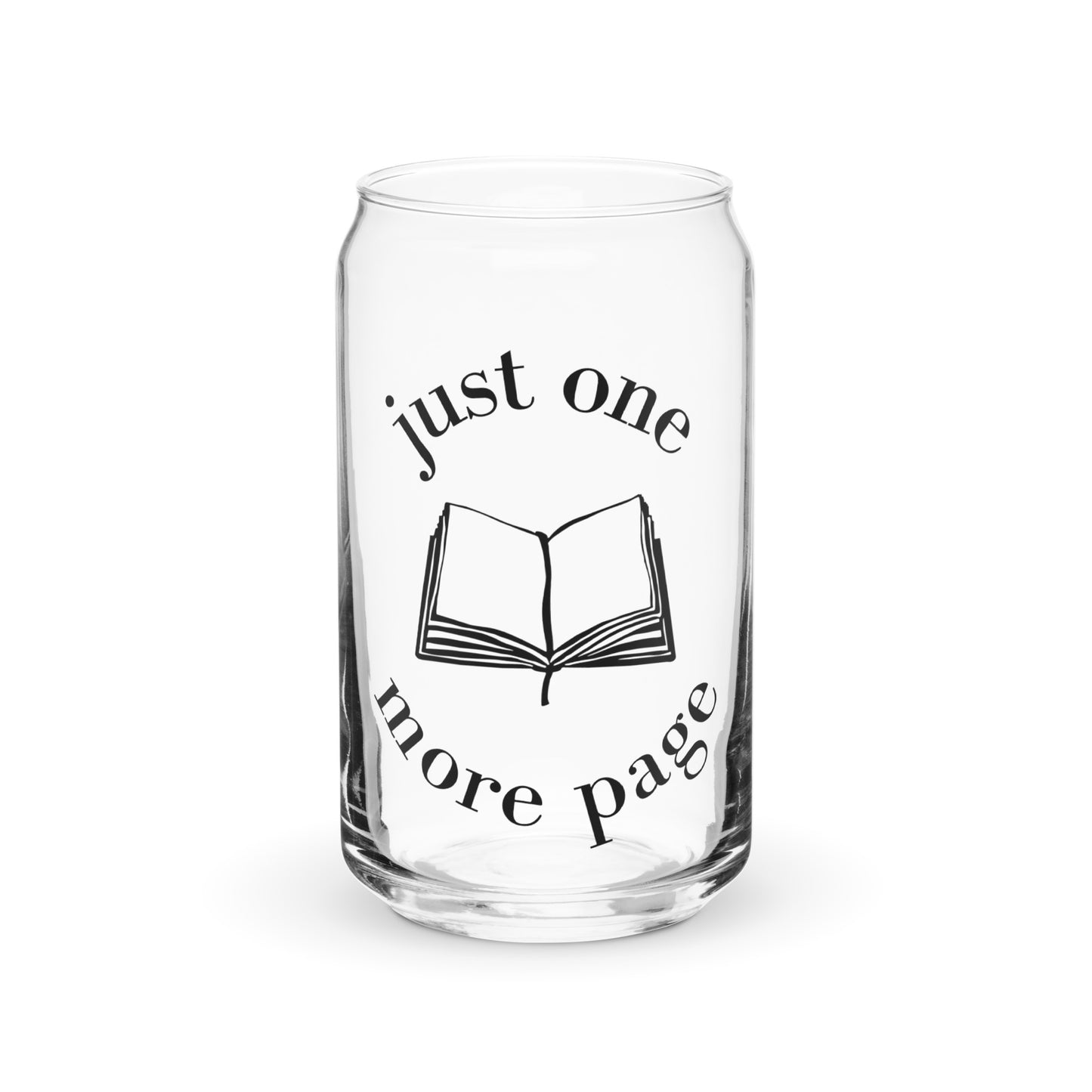"Just One More Page" Can-Shaped Glass