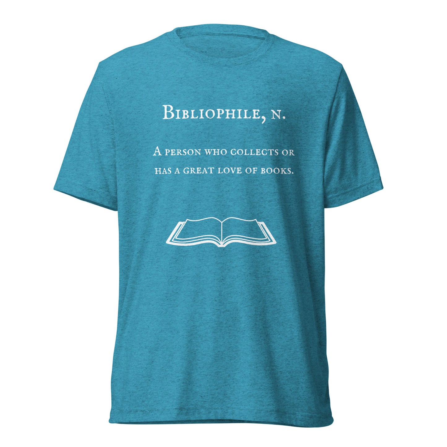 Aqua t-shirt with a bibliophile definition on it.